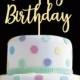 Custom Birthday Cake Topper, Custom Calligraphy Personalized Cake Topper, Custom Personalized Wedding Cake Topper, Happy Birthday Topper