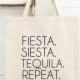 Fiesta Siesta Tequila Repeat Tote - Fiesta Tote Bag - Bridesmaid Gift - Bridal Party Gift - Bachelorette Tote - Fiesta Bachelorette Party