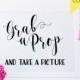 Photobooth sign Wedding  photobooth props Wedding photo booth sign Photobooth signs Grab a prop Take a picture Photo sign Calligraphy