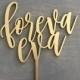 Foreva Eva Wedding Cake Topper, 6.5"W inches - VERSION 2, Forever Topper, Foreva Cake Topper, Unique Wood Cake Toppers, Infinity Cake Topper
