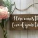 Here Comes the Love of Your Life Sign-Ring Bearer Sign-Wood Wedding Sign-Love of your life-Here comes the bride-Wedding Ceremony-Flower girl