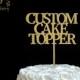 Custom Wood Topper, Personalized Wedding Cake Topper, Cake Decor, Wood Cake Topper, Wedding Decoration
