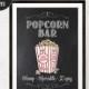Popcorn Bar Sign, Popcorn Table Sign Party Sign Graduation, Wedding, Retirement, Birthday, Chalkboard Style Printable Instant Download CB001