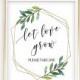 Let love grow sign, Greenery let the love grow sign, Boho Leaves Wedding Favors Sign Printable, favor table sign 8x10 5x7 decor signage G11