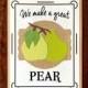 Anniversary/Wedding/Engagement Card - "We Make A Great Pear"  Perfect for your 4th Anniversary!  (That's the fruit anniversary)