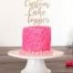 Custom Cake Topper - Glitter - First Birthday. Birthday Cake Topper. Personalized Cake Topper. Customizable. Wedding. Bachelorette.
