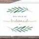 Printable Green Garden Will You Be My Bridesmaid Card, Greenery, Instant Download Greeting Card, Be My Bridesmaid, Wedding Card – Waverly