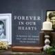 Forever In Our Hearts Clear Acrylic Memorial Sign for Weddings, Parties, & Events