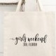 Girls Weekend Tote with Location - Girls Wknd - Weekend Tote - Girls Getaway - Girls Trip - Gift - Tote Bag - Weekend Trip - Girls Weekend