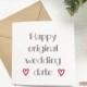 Happy original wedding day, would be wedding day card, wedding cards, card for husband to be, wife to be, lockdown 2020 postponed wedding