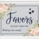 Navy and Blush Floral Wedding Favors Sign Template - Wedding Favor Sign, Sign For Wedding Favors, Editable Favor Sign, Hadley Designs
