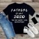 Father's Day 2020 the one where I was quarantined - Mother's day gift 2020 quarantine life - Virus 2020 quarantine shirts