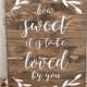 How Sweet it is to be Loved ByYou Sign - wedding Sign - Wood Wedding Sign - Elizabeth Collection