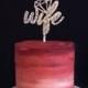 Bridal Shower "Issa Wife" Diamond Ring Cake Topper for Bride to Be with Glitter