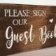 Rustic Wedding Sign - Please Sign Our Guest Book - Wedding Guest Book - Personalised Wooden Vintage Sign - Wedding Table Decor