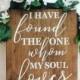rustic wedding sign on wood, Song of Solomon sign, I have found the one whom my soul loves sign, Song of Solomon 3:4