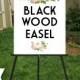 BLACK Easel . Wedding Sign Easel Floor Stand Displays Large Acrylic Sign Foam Board Sign Large Canvas Sign Wood Sign . 16"x20" to 30"x40"