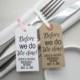 Rehearsal Dinner Table Decor, Personalized Napkin Holder or Silverware Tags, Before We Do We Dine in Rustic or White