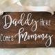 Daddy Here Comes Mommy Wedding Wood Sign. Ring Bearer Sign. Rustic Wedding Decor. Daddy Mommy Wedding Sign. Wedding Decor. Rings Sign.