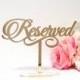 Reserved Table Sign in Mirror Acrylic Event Wedding Decor; Free Standing Gold, Silver, Reserved Sign Wedding Decor  [ATS]