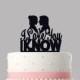 I Love You I Know Star Wars Wedding cake topper acrylic, wedding cake decoration topper choice of colours available 337