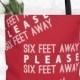 Six Feet Away Please - Tote Bag, Grocery Bag, Travel Bag, Birthday Gift, Travel Gift, Gift for Her, Quarantine Life