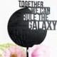 Together We Can Rule The Galaxy Cake Topper - Star Wars - Wooden Wedding Cake Topper - Gold Silver Rose Gold