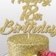 Happy 18th Birthday glitter cake topper, 18th birthday cake decoration, 18th, 21st,30th