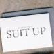 Time to Suit Up - Will You Be My Groomsman Card, Best Man, Usher, Ring Bearer, Man of Honor - Fun Wedding Cards for Groom to Ask Groomsmen