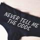 Never Tell me the Odds underwear by So Effing Cute, made in USA, inspired by Solo Star Wars