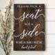 Rustic Wedding Sign Pick A Seat Not A Side Sign Rustic Wedding Decor Country Wedding