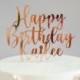 Custom wood / Acrylic Topper Happy Birthday, Cake Toppers