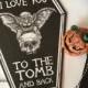 NEW COFFIN CARDS - I love you to the tomb and back - Alternative anniversary, valentine, love card. Skeleton gothic cute. Goth Card