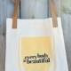 Every Body is Beautiful Tote 