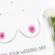 Funny Gay Wedding Card 'Tits your wedding day' Boob Card 