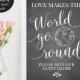 Chalkboard Love Makes the World Go Round, Chalk Guest Globe Wedding Sign, Rustic Vintage Table Sign, Printable Decor, DIY Instant Download