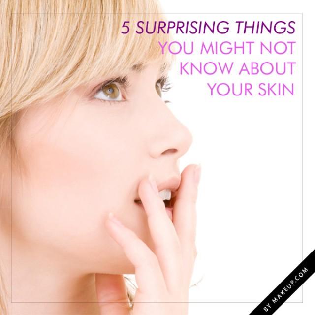 5 Surprising Things You Might Not Know About Your Skin - Weddbook