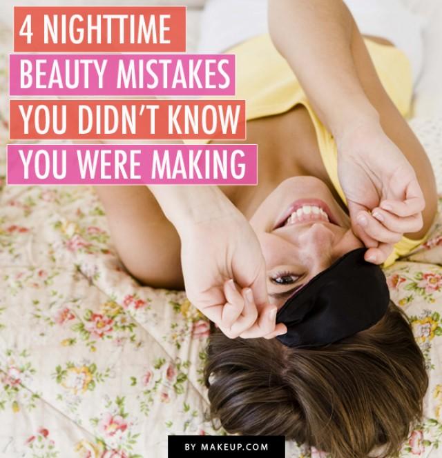4 Nighttime Beauty Mistakes You Didn T Know You Were Making Weddbook