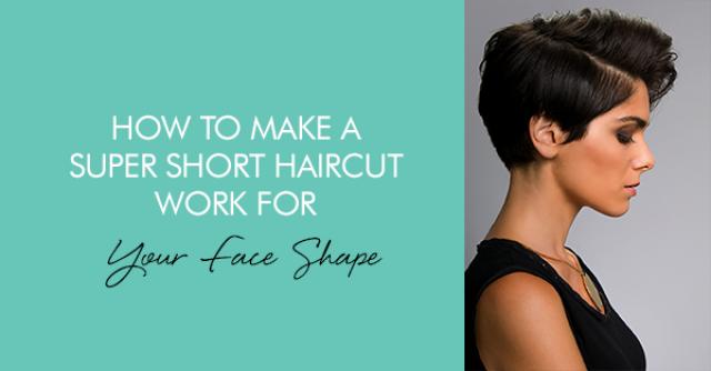 How To Make A Super Short Haircut Work For Your Face Shape