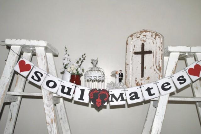 wedding photo - Wedding Banner - Soul Mates - Engagement Party Decoration - Photo Prop
