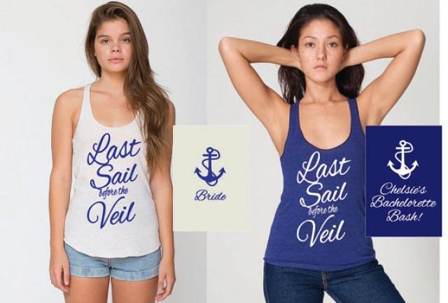 wedding photo - 4,5,6,7 or more Nautical Bachelorette Party Tank Tops Last Sail before the Veil Cruise