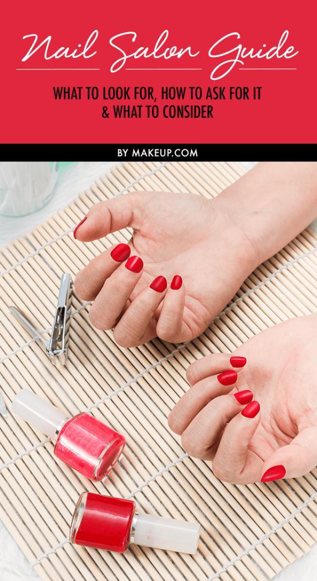 Nail Salon Guide What To Look For, How To Ask For It & What To