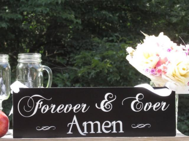 wedding photo - Forever & Ever Amen" © / Ring Bearer Flower Girl Sign / Painted Solid Wood / Wedding Sign / Hung by Ribbon / Wristlet / Handmade Photo Prop