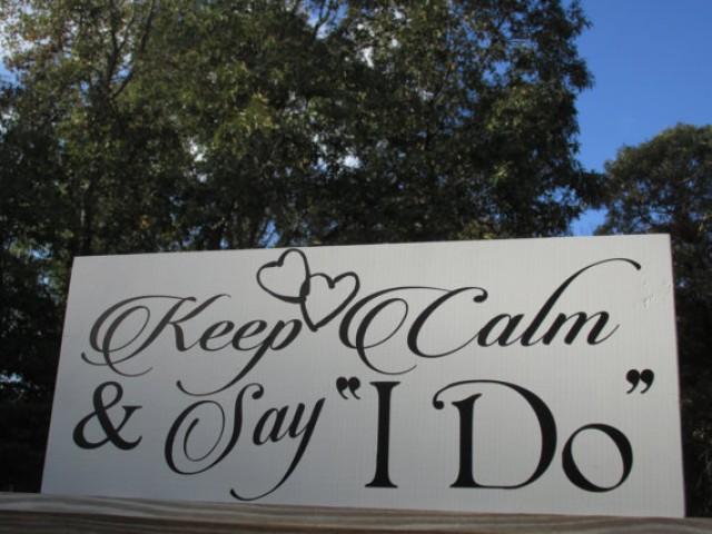 wedding photo - Keep Calm and Say I Do / Ring Bearer, Flower Girl Wedding Sign / Hung by Ribbon / Painted Solid Wood / Linked Hearts or Horseshoes / Funny