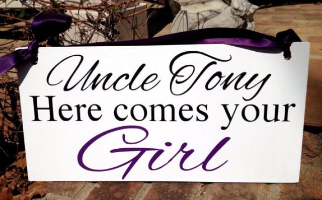 wedding photo - UNCLE HERE Comes Your GIRL, Wedding sign, Uncle Sign, Here comes you Girl, Ring Bearer, Flower Girl, Reception, Custom Wooden Sign, purple