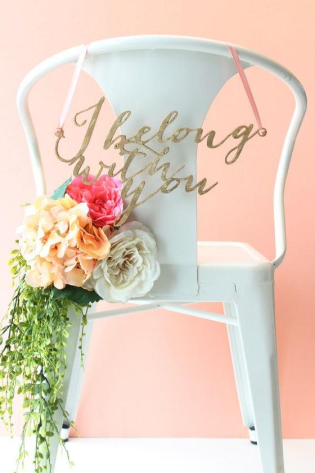 wedding photo - Wedding Chair Signs: Gold Leaf "I Belong With You" And "you Belong With Me" Calligraphy Pair