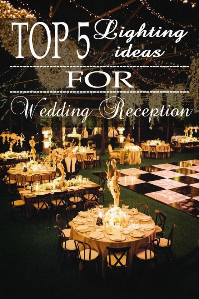 5 WAYS TO LIGHT YOUR WEDDING RECEPTIONS