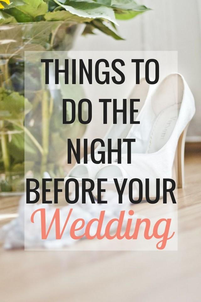 wedding photo - Things To Do The Night Before Your Wedding