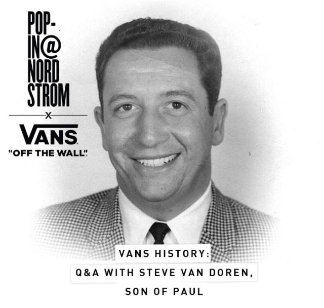 Off The Wall And Back In Time: Q\u0026A With Vans' Steve Van Doren | Nordstrom  Fashion Blog - Weddbook