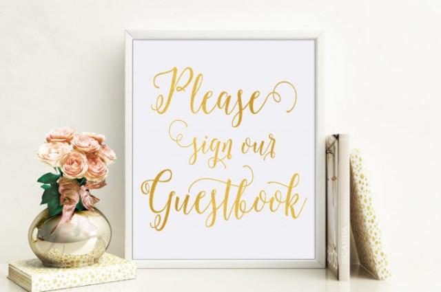 wedding photo - Please Sign Our Guestbook Sign, Wedding Guestbook Sign Printable, Wedding Signage, Gold Foil Guestbook Sign